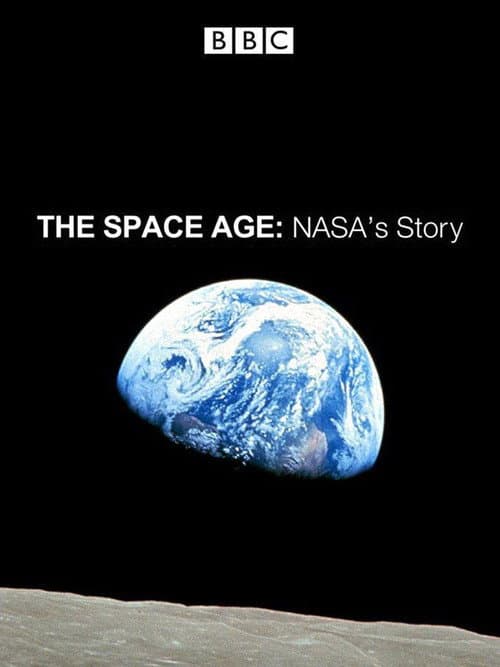 The Space Age: NASA's Story Season 1 poster