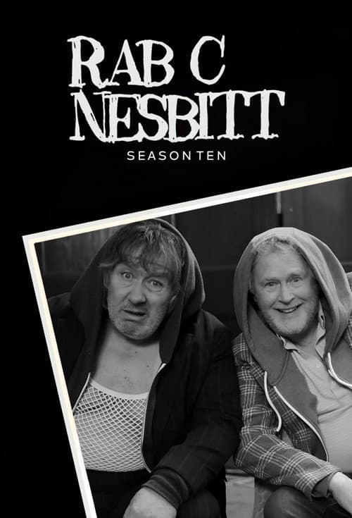 Rab C. Nesbitt Series 10 poster