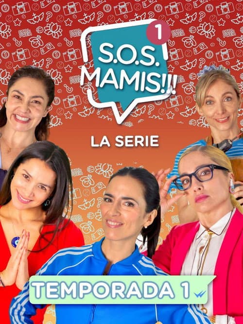 S.O.S. Mamis Season 1 poster