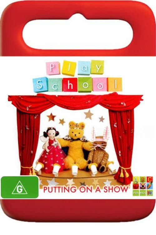 Play School Putting on a Show poster