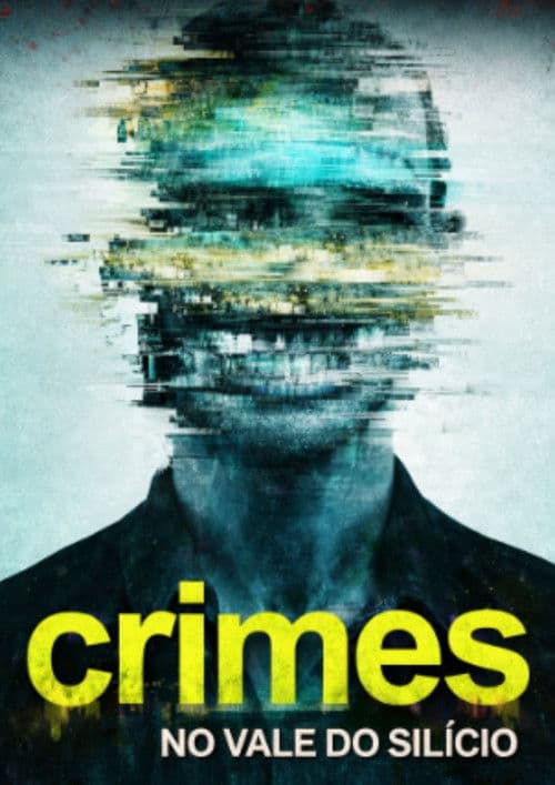 Crimes no Vale do Silício Season 1 poster