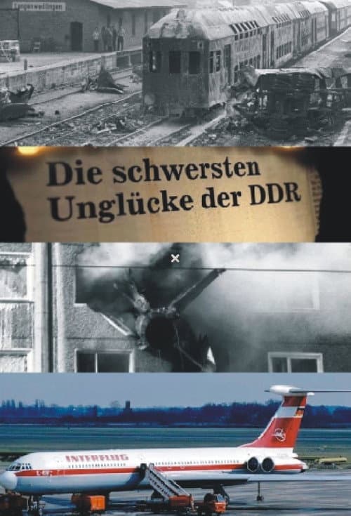 Die schwersten Unglücke der DDR Season 1 poster