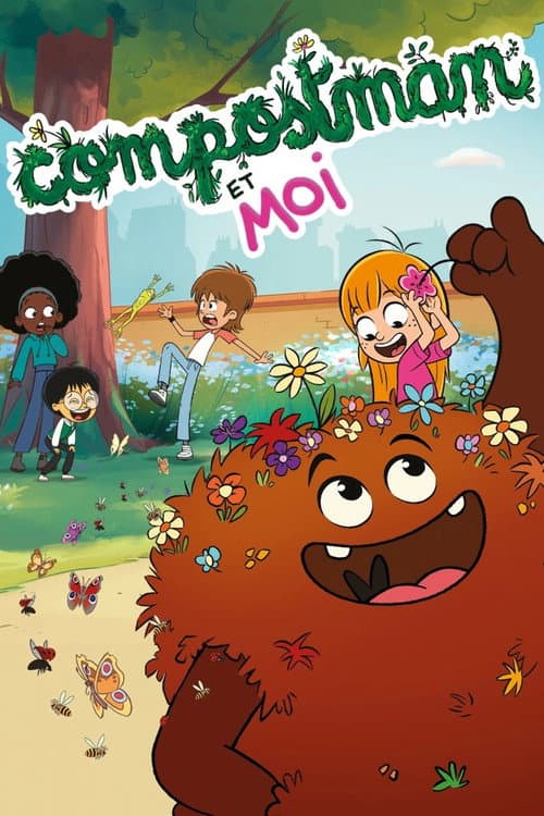 Compostman et moi Season 1 poster