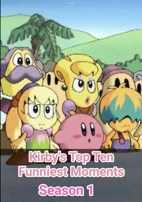 Kirby's Top Ten Funniest Moments Season 1 poster