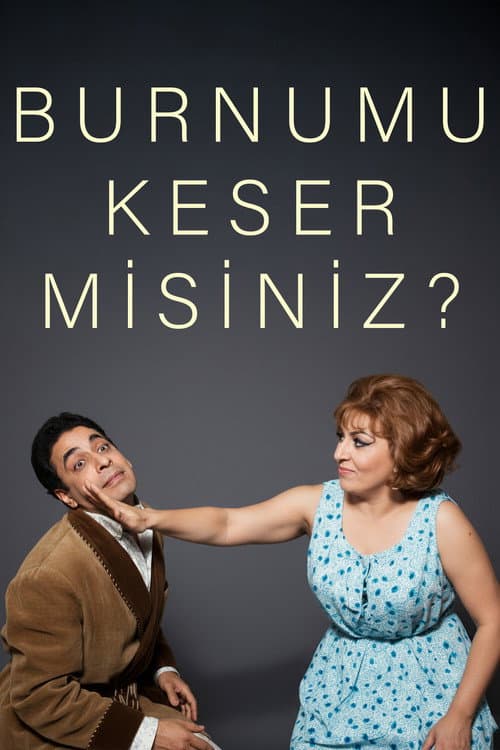 Burnumu Keser misiniz? Season 1 poster