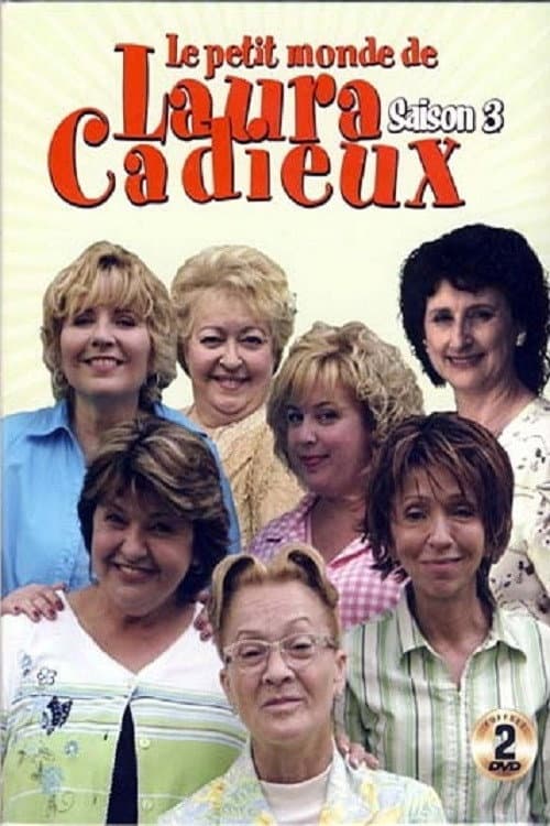 Le petit monde de Laura Cadieux Season 3 poster