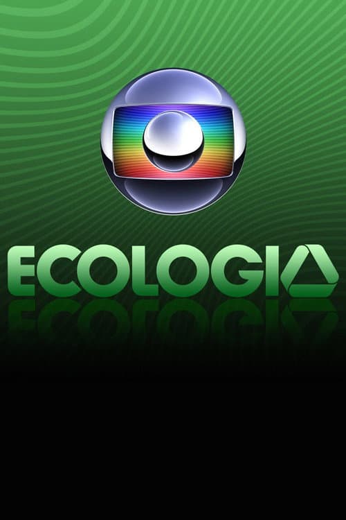 Globo Ecologia Season 1 poster
