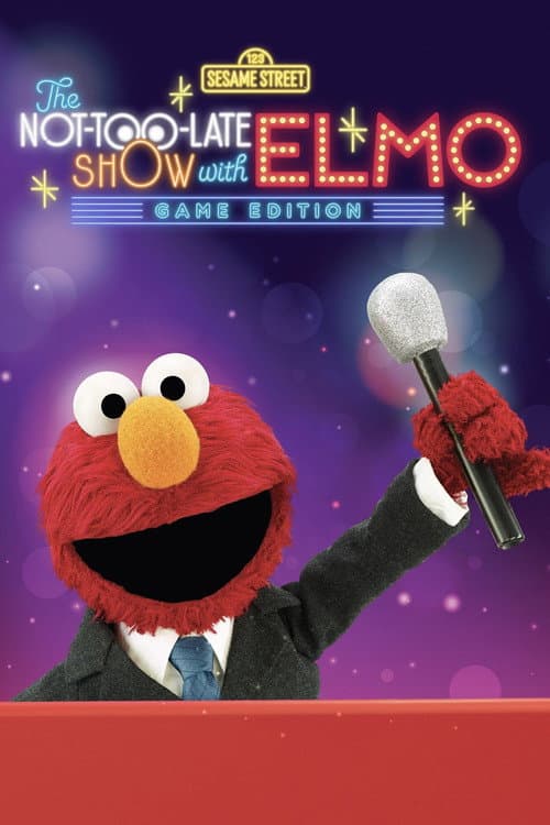 The Not-Too-Late Show with Elmo Season 2 - Game Edition poster