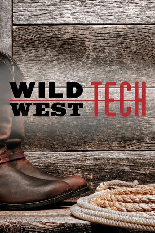 Wild West Tech Season 2 poster