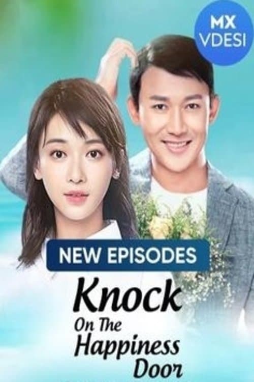 Knock On The Happiness Door Season 1 poster