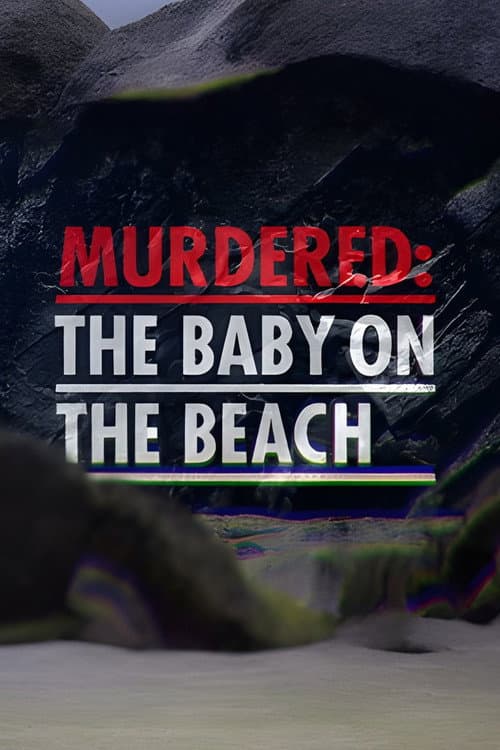 Murdered: The Baby on the Beach Season 1 poster