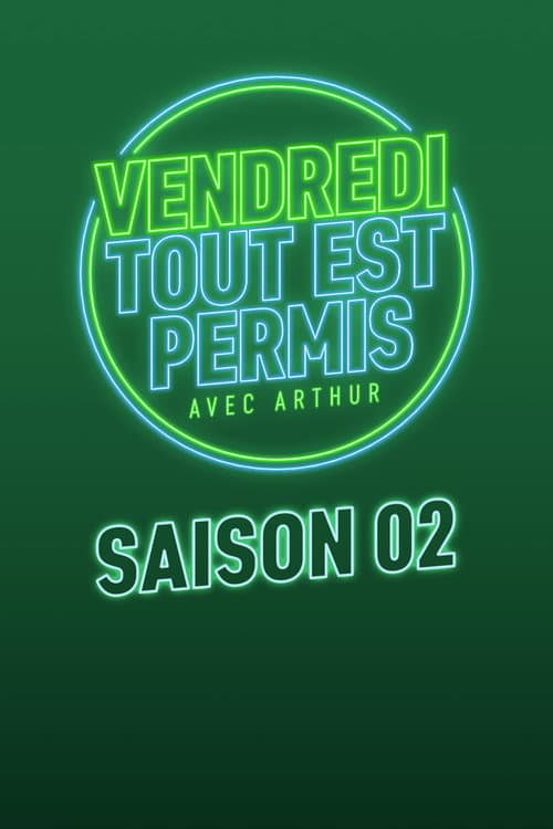 Vendredi, tout est permis Season 2 poster