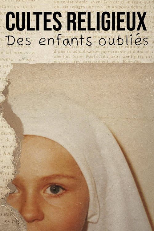 Cultes religieux : des enfants oubliés Season 1 poster