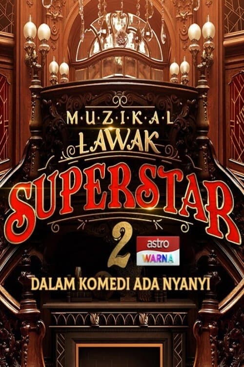 Muzikal Lawak Superstar Season 2 poster
