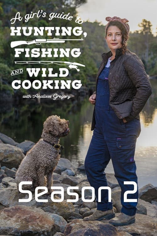A Girl's Guide to Hunting, Fishing and Wild Cooking Season 2 poster