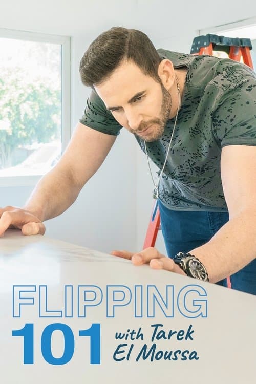 Flipping 101 With Tarek El Moussa Season 3 poster