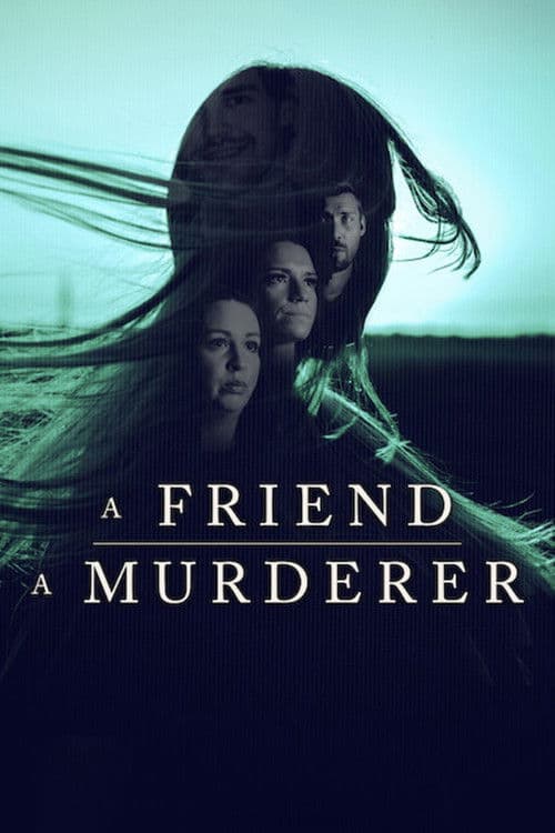 A Friend, a Murderer Season 1 poster