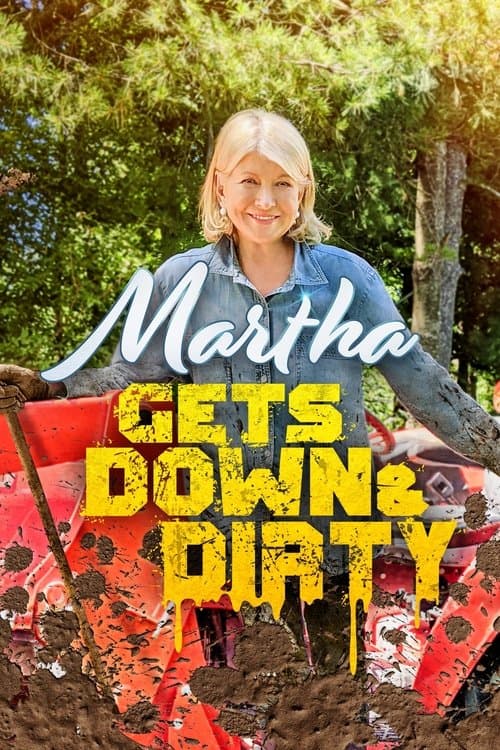Martha Gets Down and Dirty Season 1 poster