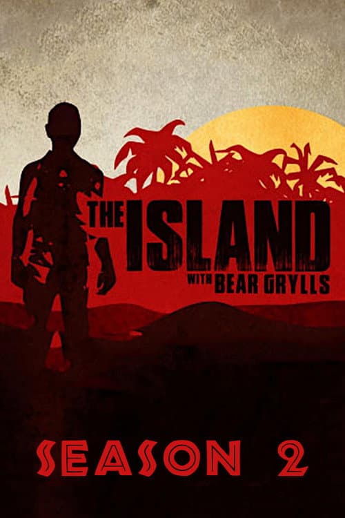 The Island with Bear Grylls Season 2 poster