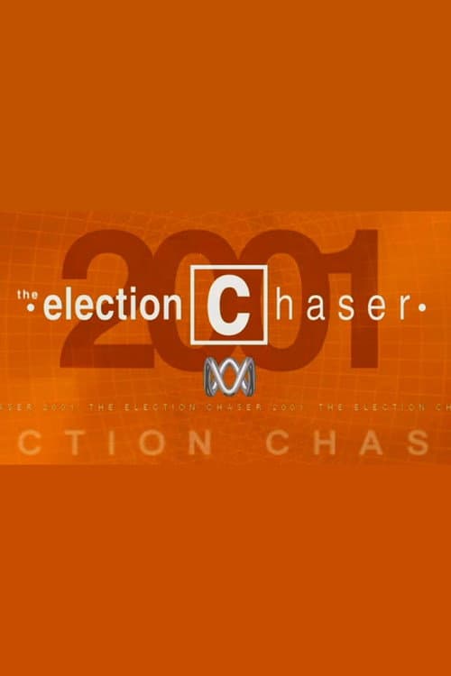 The Chaser Election Collection The Election Chaser: 2001 poster