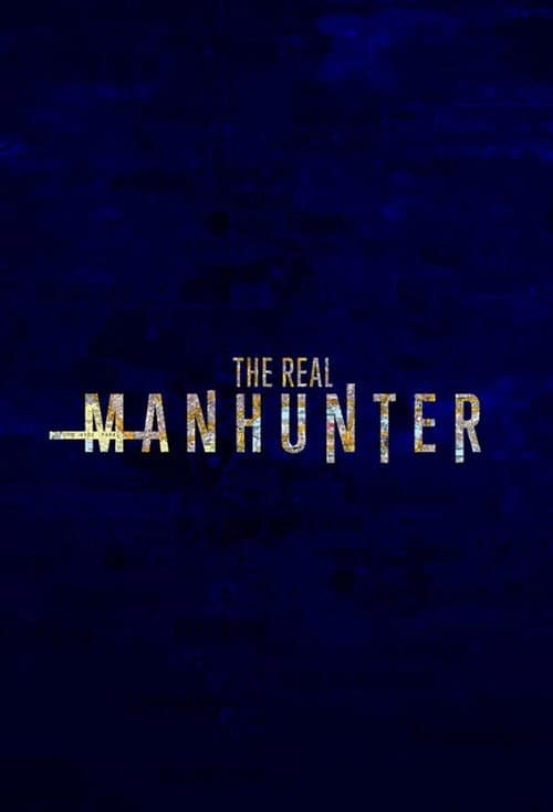 The Real Manhunter Season 1 poster