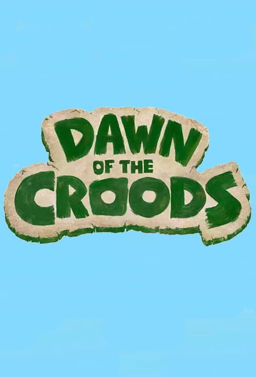 Dawn of the Croods Season 1 poster