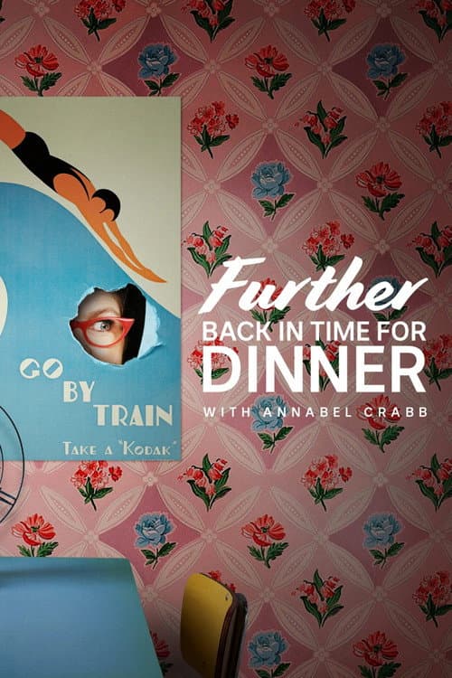 Further Back in Time for Dinner Season 1 poster