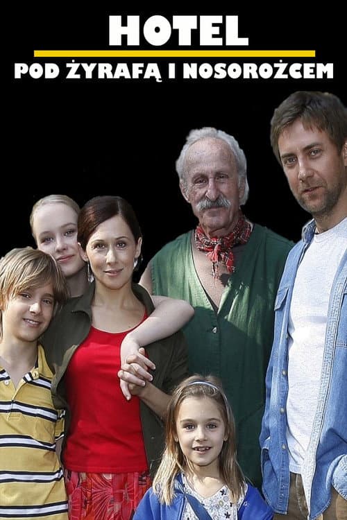 Hotel pod żyrafą i nosorożcem Season 1 poster