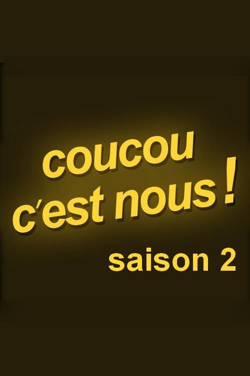 Coucou c'est nous ! Season 2 poster