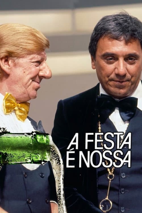 A Festa é Nossa Season 1 poster
