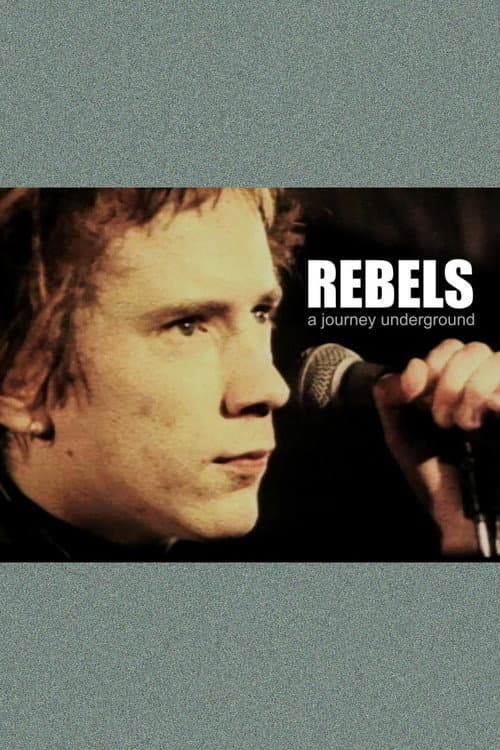 Rebels: A Journey Underground Season 1 poster
