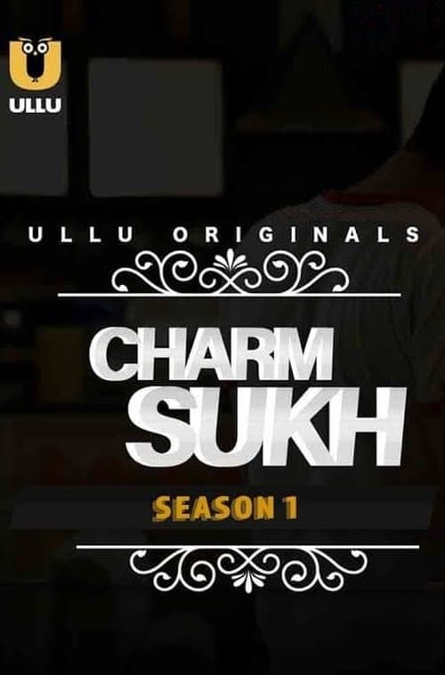 Charmsukh Season 1 poster