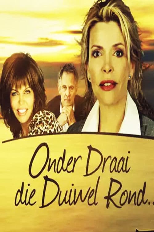 Onder Draai Die Duiwel Rond Season 1 poster