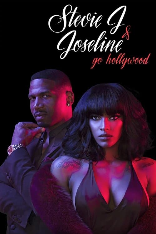 Stevie J & Joseline Go Hollywood Season 1 poster