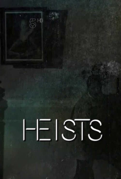Heists Season 1 poster