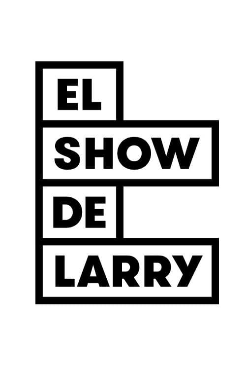 El Show de Larry Season 2 poster
