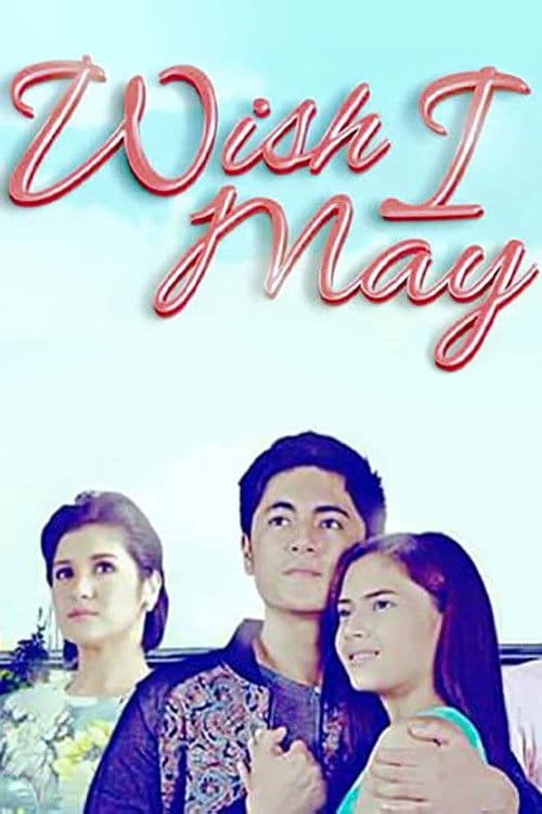 Wish I May Season 1 poster