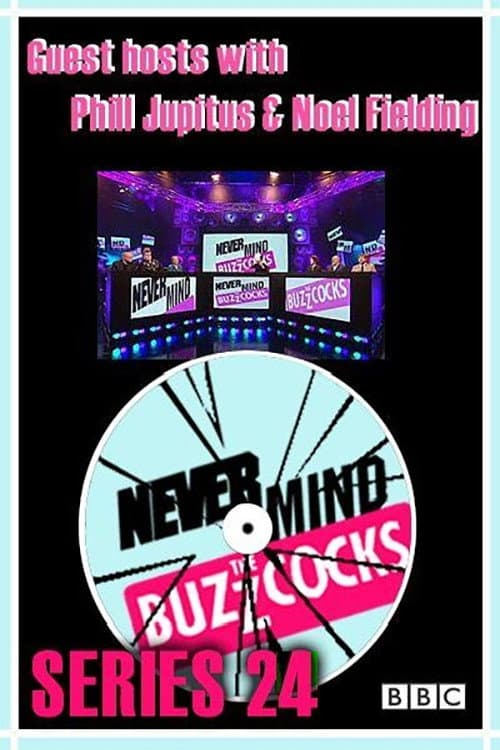 Never Mind the Buzzcocks Season 24 poster