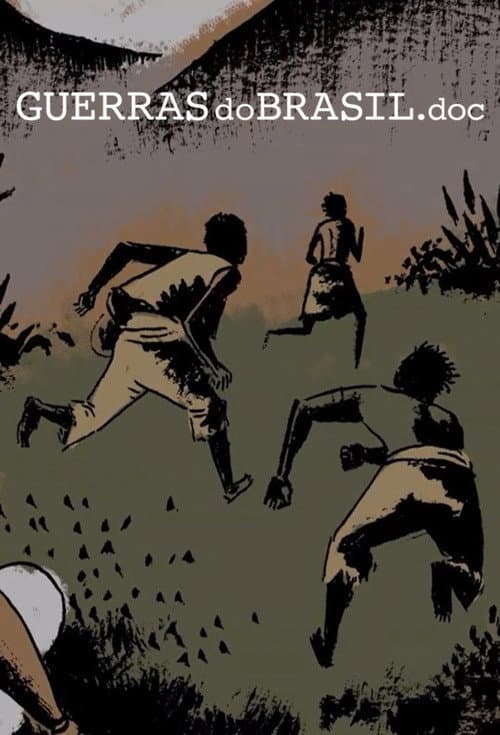Guerras do Brasil.doc Season 1 poster