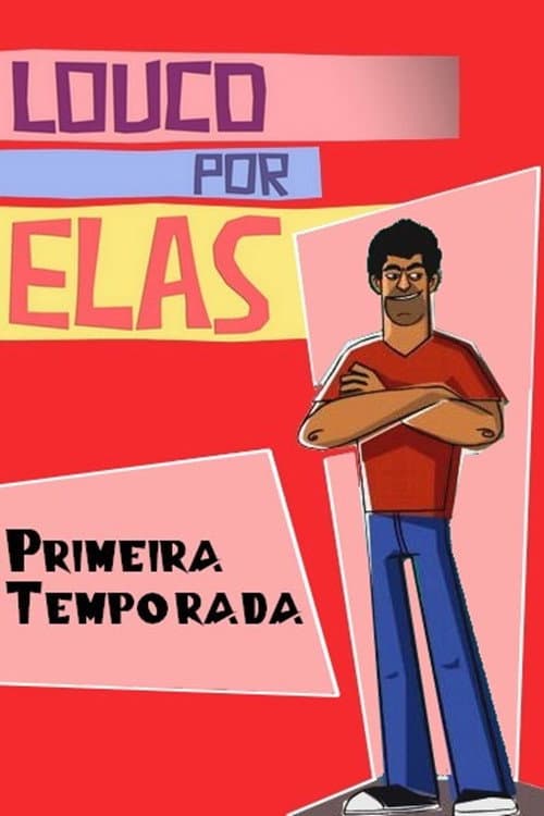 Louco Por Elas Season 1 poster