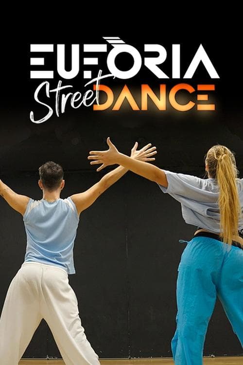 Eufòria Street Dance Season 2 poster