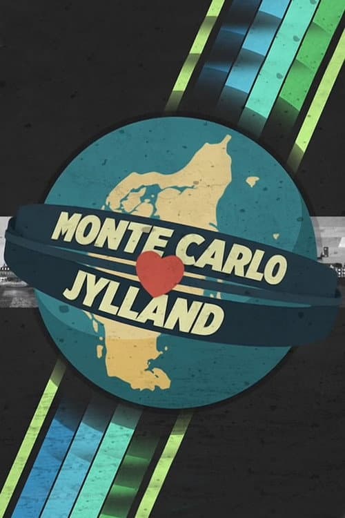 Monte Carlo elsker Jylland Season 1 poster