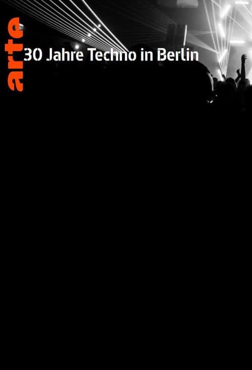 30 Jahre Techno in Berlin Season 1 poster