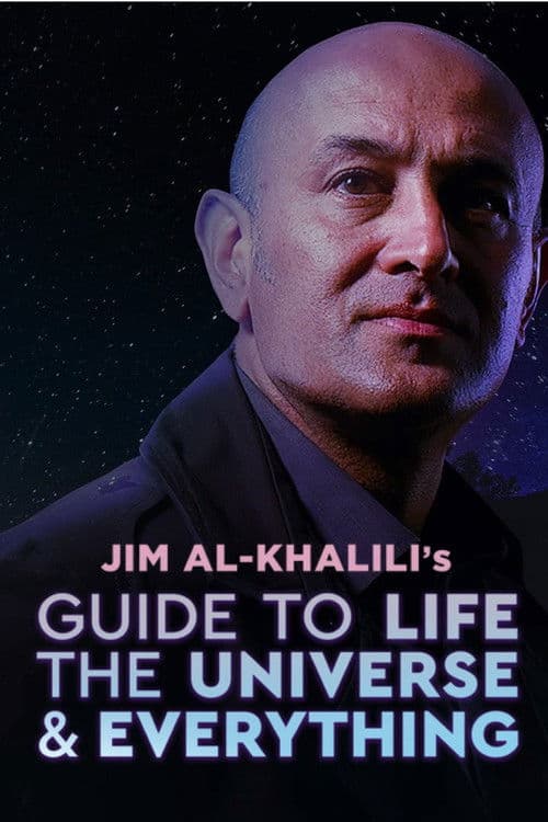 Jim Al-Khalili's Guide to Life, the Universe and Everything Season 1 poster