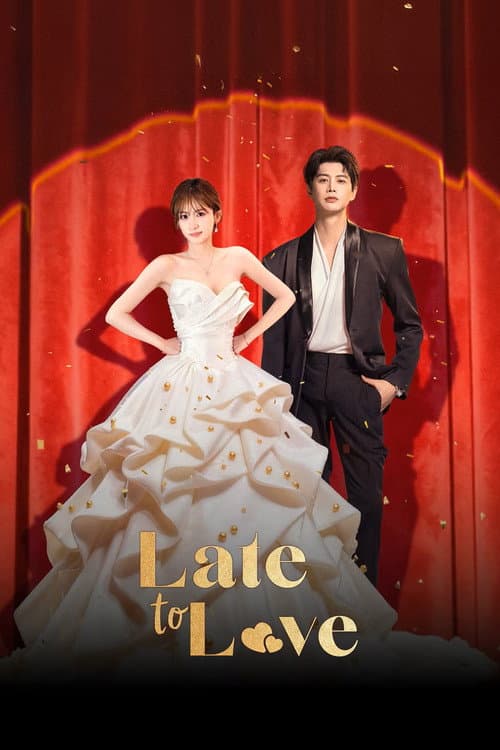 Late to Love Season 1 poster