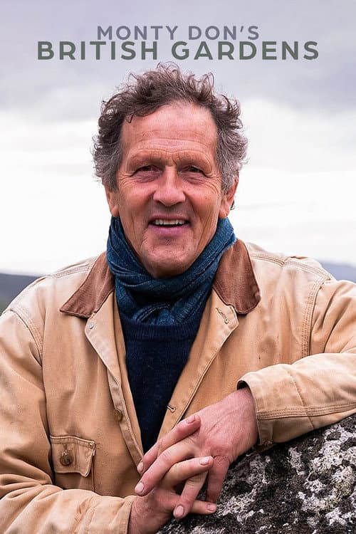 Monty Don’s British Gardens Series 1 poster