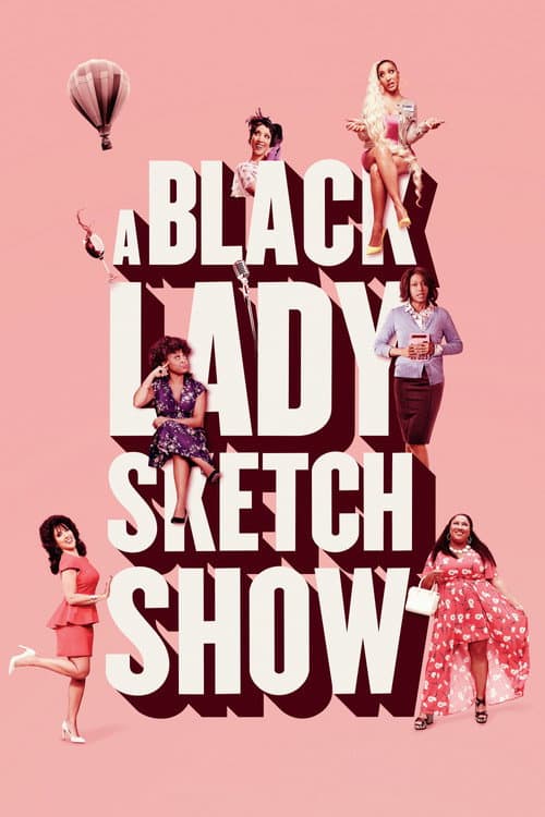 A Black Lady Sketch Show Season 1 poster