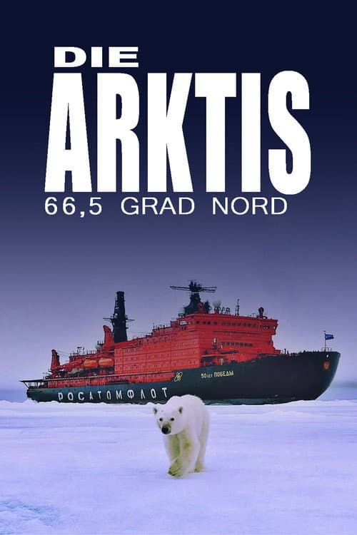 Die Arktis - 66,5 Grad Nord Season 1 poster
