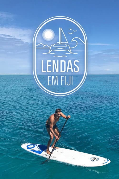 Lendas em Fiji Season 1 poster