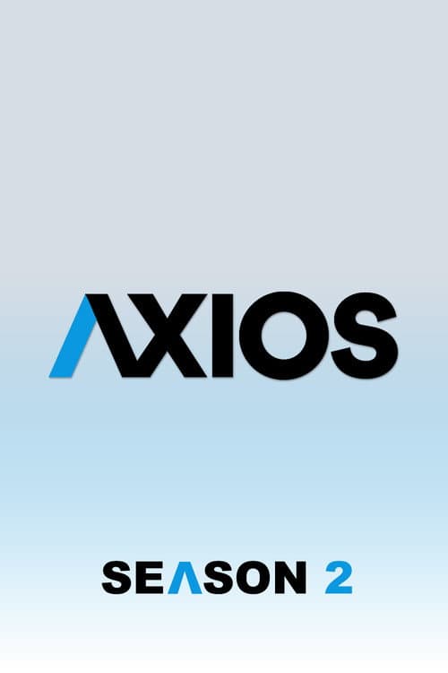 Axios Season 2 poster
